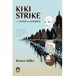 Tamanhos, Medidas e Dimensões do produto Livro - Kiki Strike e a Cidade das Sombras
