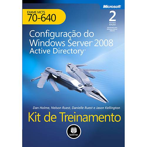 Tamanhos, Medidas e Dimensões do produto Livro - Kit de Treinamento: Configuração do Windows Server 2008 Active Directory - Exame MCTS 70-640