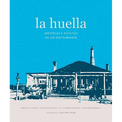 Tamanhos, Medidas e Dimensões do produto Livro - La Huella: Histórias e Receitas de um Restaurante