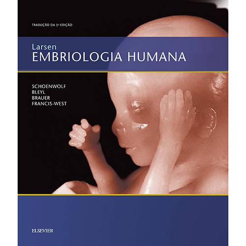Tamanhos, Medidas e Dimensões do produto Livro - Larsen Embriologia Humana