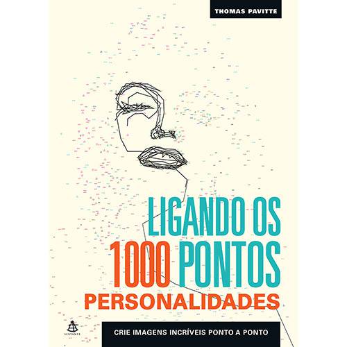 Tamanhos, Medidas e Dimensões do produto Livro - Ligando os 1000 Pontos: Personalidades - Crie Imagens Incríveis Ponto a Ponto