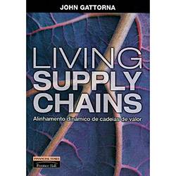 Tamanhos, Medidas e Dimensões do produto Livro - Living Supply Chains: Alinhamento Dinâmico de Cadeias de Valor