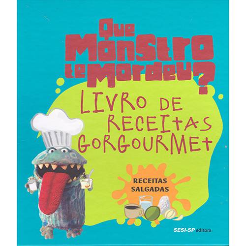 Tamanhos, Medidas e Dimensões do produto Livro - Livro de Receitas Gorgourmet: Receitas Salgadas (Que Monstro te Mordeu?)