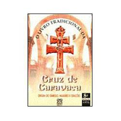 Tamanhos, Medidas e Dimensões do produto Livro - Livro Tradicional da Cruz de Caravaca, o