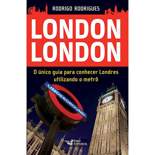 Tamanhos, Medidas e Dimensões do produto Livro - London London: o Único Guia para Conhecer Londres Utilizando o Mêtro
