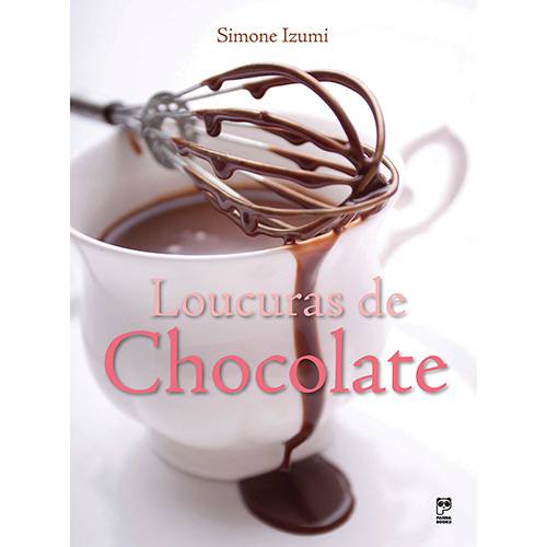 Tamanhos, Medidas e Dimensões do produto Livro - Loucuras de Chocolate