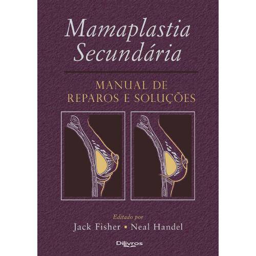 Tamanhos, Medidas e Dimensões do produto Livro - Mamaplastia Secundária, Manual de Reparos e Soluções - Fisher