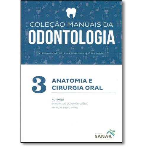 Tamanhos, Medidas e Dimensões do produto Livro - Manuais da Odontologia para Provas e Concursos - Anatomia e Cirurgia Oral - Vol. 3 - Uzêda