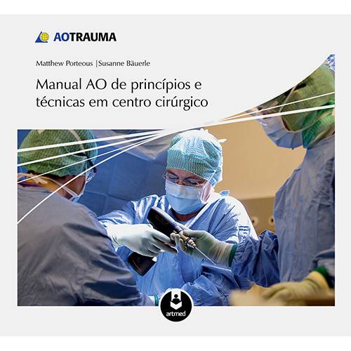 Tamanhos, Medidas e Dimensões do produto Livro - Manual AO de Princípios e Técnicas em Centro Cirúrgico