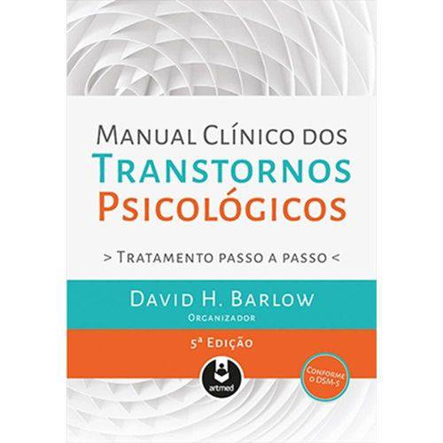 Tamanhos, Medidas e Dimensões do produto Livro - Manual Clínico dos Transtornos Psicológicos - Tratamento Passo a Passo - Barlow