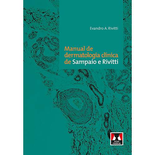 Tamanhos, Medidas e Dimensões do produto Livro - Manual de Dermatologia Clínica de Sampaio e Rivitti