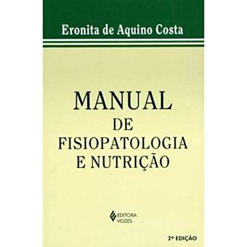 Tamanhos, Medidas e Dimensões do produto Livro - Manual de Fisiopatologia e Nutrição