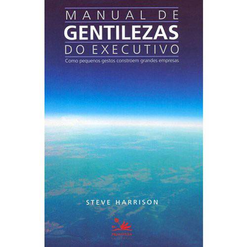 Tamanhos, Medidas e Dimensões do produto Livro - Manual de Gentilezas do Executivo