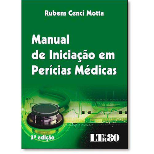 Tamanhos, Medidas e Dimensões do produto Livro - Manual de Iniciação em Perícias Médicas - Motta