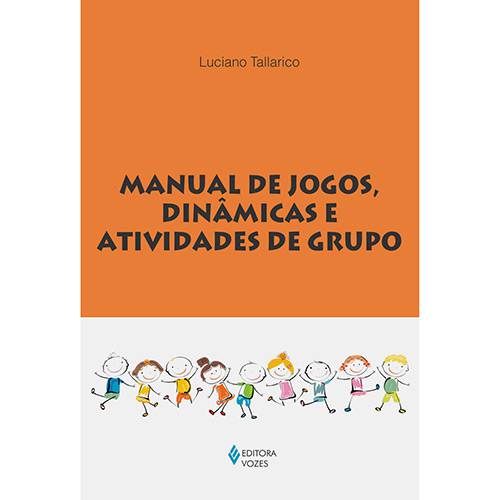 Tamanhos, Medidas e Dimensões do produto Livro - Manual de Jogos, Dinâmicas e Atividades de Grupo