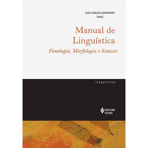Tamanhos, Medidas e Dimensões do produto Livro - Manual de Linguística: Fonologia, Morfologia e Sintaxe
