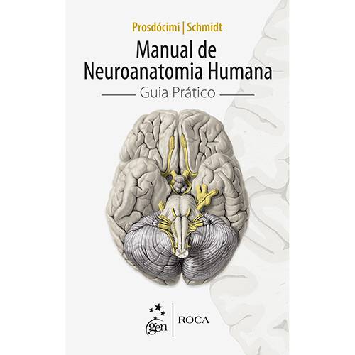 Tamanhos, Medidas e Dimensões do produto Livro - Manual de Neuroanatomia Humana: Guia Prático