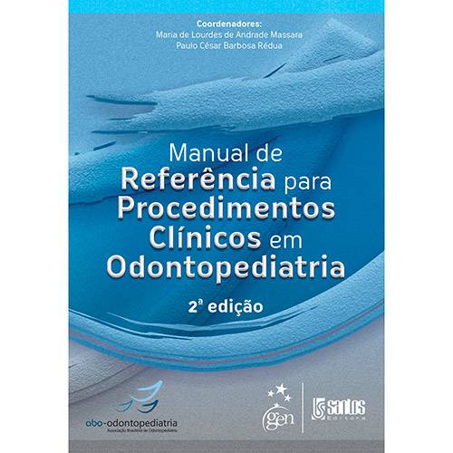 Tamanhos, Medidas e Dimensões do produto Livro - Manual de Referência para Procedimentos Clínicos em Odontopediatria