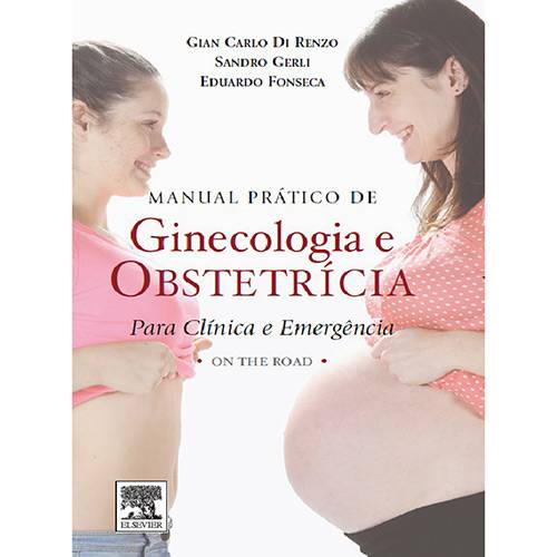 Tamanhos, Medidas e Dimensões do produto Livro - Manual Prático de Ginecologia e Obstetrícia para Clínica e Emergência