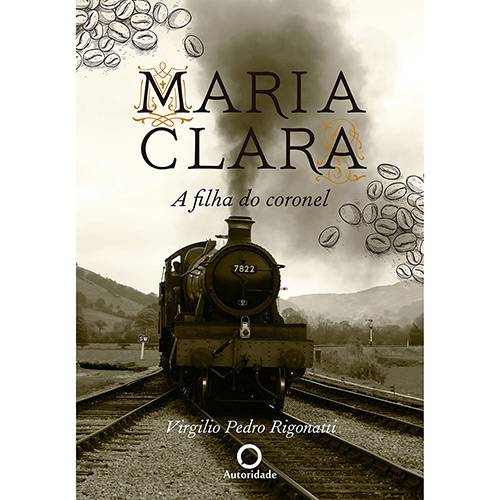 Tamanhos, Medidas e Dimensões do produto Livro - Maria Clara: a Filha do Coronel