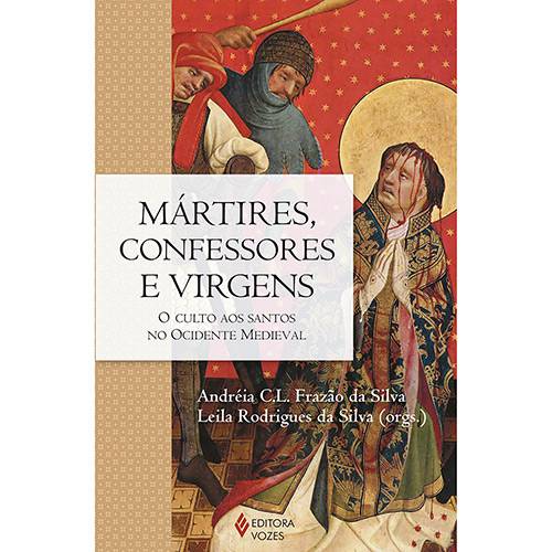 Tamanhos, Medidas e Dimensões do produto Livro - Mártires, Confessores e Virgens: o Culto Aos Santos no Ocidente Medieval