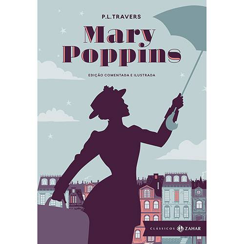 Tamanhos, Medidas e Dimensões do produto Livro - Mary Poppins: Edição Comentada e Ilustrada