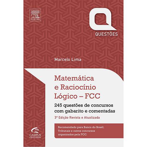 Tamanhos, Medidas e Dimensões do produto Livro - Matemática e Raciocínio Lógico - FCC: 245 Questões de Concursos com Gabarito e Comentadas