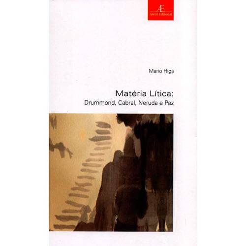 Tamanhos, Medidas e Dimensões do produto Livro - Matéria Lítica: Drummond, Cabral, Neruda e Paz