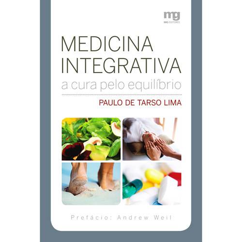 Tamanhos, Medidas e Dimensões do produto Livro - Medicina Integrativa - a Cura Pelo Equilíbrio