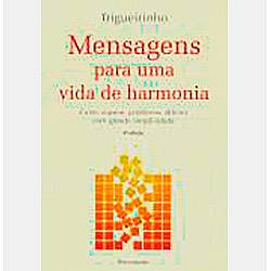 Tamanhos, Medidas e Dimensões do produto Livro - Mensagens para uma Vida de Harmonia