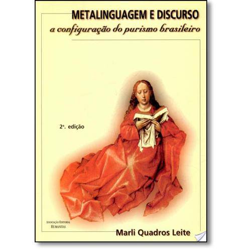 Tamanhos, Medidas e Dimensões do produto Livro - Metalinguagem e Discurso: a Configuração do Purismo Brasileiro