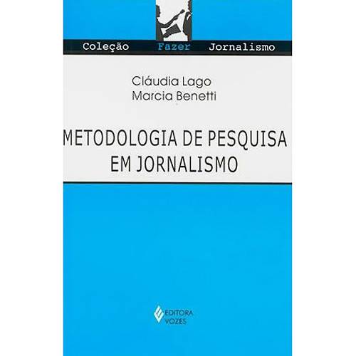 Tamanhos, Medidas e Dimensões do produto Livro - Metodologia de Pesquisa em Jornalismo