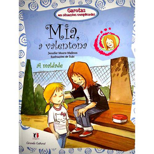 Tamanhos, Medidas e Dimensões do produto Livro - Mia, a Valentona - Garotas em Situações Complicadas