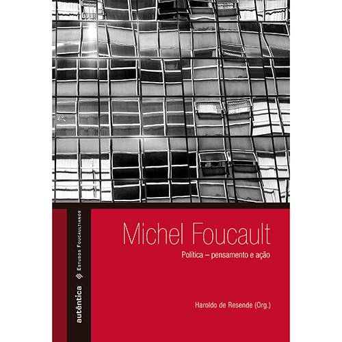 Tamanhos, Medidas e Dimensões do produto Livro - Michel Foucault: Política Pensamento e Ação