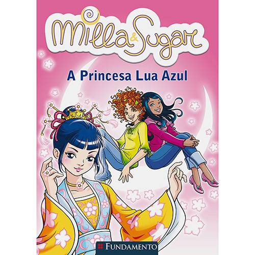 Tamanhos, Medidas e Dimensões do produto Livro - Milla e Sugar: a Princesa Lua Azul
