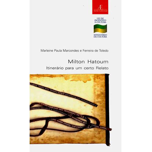 Tamanhos, Medidas e Dimensões do produto Livro - Milton Hatoum: Itinerário para um Certo Relato
