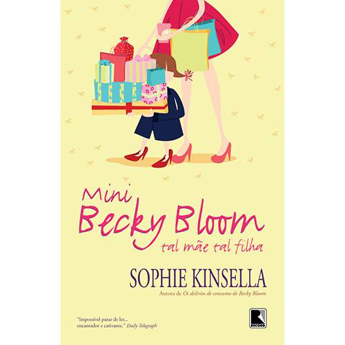Tamanhos, Medidas e Dimensões do produto Livro - Mini Becky Bloom: Tal Mãe Tal Filha - Edição Econômica