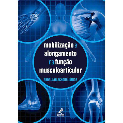 Tamanhos, Medidas e Dimensões do produto Livro - Mobilização e Alongamento na Função Musculoarticular - Achour Jr