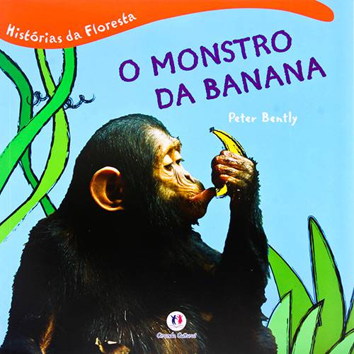 Tamanhos, Medidas e Dimensões do produto Livro - Monstro da Banana, o - Coleção Histórias da Floresta
