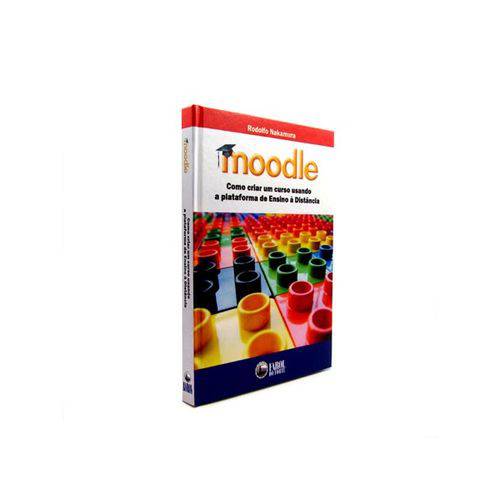 Tamanhos, Medidas e Dimensões do produto Livro - Moodle : Como Criar um Curso Usando a Plataforma de Ensino à Distância