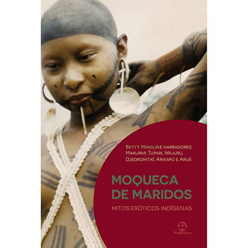 Tamanhos, Medidas e Dimensões do produto Livro - Moqueca de Maridos: Mitos Eróticos Indígenas