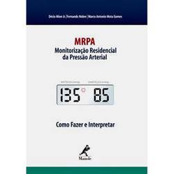 Tamanhos, Medidas e Dimensões do produto Livro - MRPA - Monitoração Residencial da Pressão Arterial - Como Fazer e Interpretar