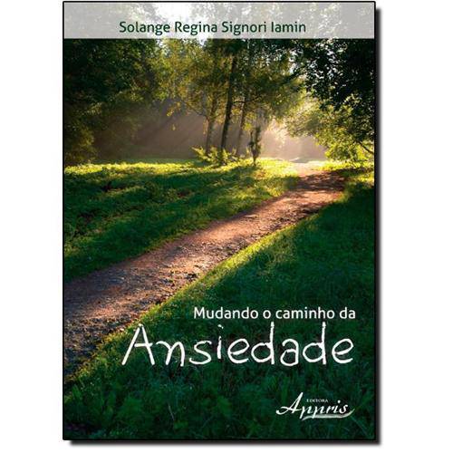 Tamanhos, Medidas e Dimensões do produto Livro - Mudando o Caminho da Ansiedade - Iamin