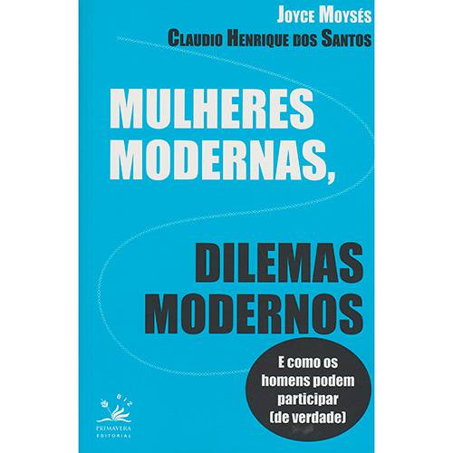 Tamanhos, Medidas e Dimensões do produto Livro - Mulheres Modernas, Dilemas Modernos