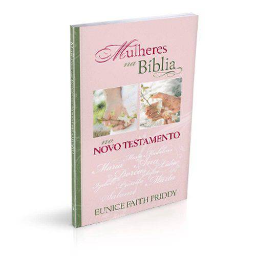 Tamanhos, Medidas e Dimensões do produto Livro Mulheres na Bíblia - Vol. 3 - Novo Testamento