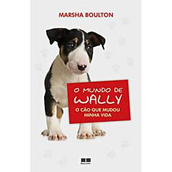 Tamanhos, Medidas e Dimensões do produto Livro - Mundo de Wally, o - o Cão que Mudou Minha Vida