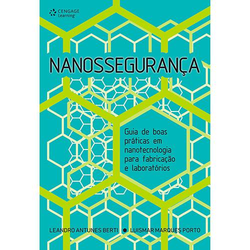 Tamanhos, Medidas e Dimensões do produto Livro - Nanossegurança: Guia de Boas Práticas em Nanotecnologia para Fabricação e Laboratórios