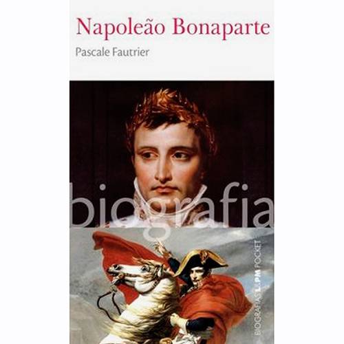 Tamanhos, Medidas e Dimensões do produto Livro - Napoleão Bonaparte: Biografia (Pocket)