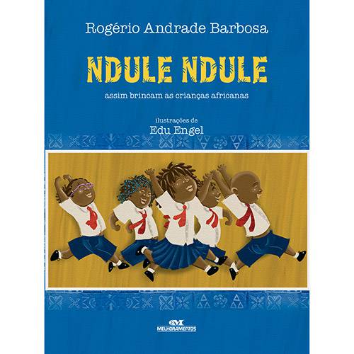 Tamanhos, Medidas e Dimensões do produto Livro - Ndule, Ndule: Assim Brincam as Crianças Africanas