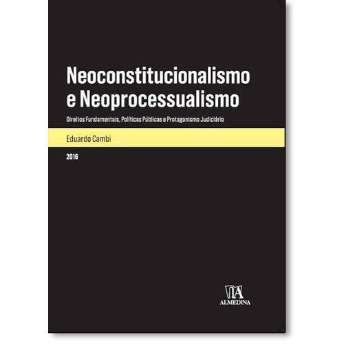 Tamanhos, Medidas e Dimensões do produto Livro - Neoconstitucionalismo e Neoprocessualismo: Direitos Fundamentais, Políticas Públicas e Pro